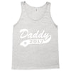 daddy 2017 Tank Top