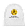 have an irrational day Baby Beanies
