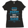 The Best Poppy Was Born In March Ladies Fitted T-Shirt