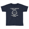 i cant brain today Toddler T-shirt