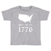 party like it's 1776 Toddler T-shirt