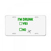 im drunk License Plate