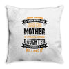 Super Cool Mother Of A Freaking Awesome Granddaughter Throw Pillow