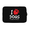 I Love Dogs Its People Who Annoy Me Laptop cover