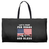 Lets Pray For Vegas, God Bless Weekender Totes