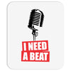 i need a beat Mousepad