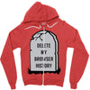 delete my browser history Zipper Hoodie