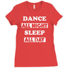 dance all night Ladies Fitted T-Shirt