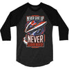 never surrender 3/4 Sleeve Shirt