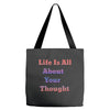 life is all Tote Bags