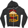 drink beer fuck fear Zipper Hoodie