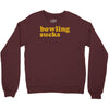 bowling sucks Crewneck Sweatshirt