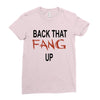 back that fang up Ladies Fitted T-Shirt