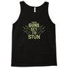 these guns stun Tank Top