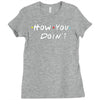 how you doing Ladies Fitted T-Shirt