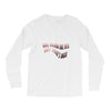 Our Brain Are Sick (a238) Long Sleeve Shirts