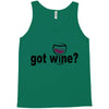 got wine Tank Top