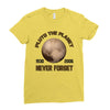 pluto the planet never forget Ladies Fitted T-Shirt