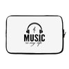 music is my life Laptop sleeve
