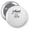 Aunt est.2018 Pin-back button