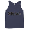 crazy Tank Top