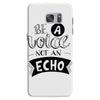 be a voice not an echo Samsung Galaxy S7