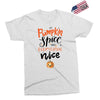 pumpkin spice and everything nice Exclusive T-shirt