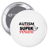 Autism Is My Super Power Pin-back button