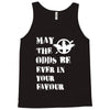 May The Odds Be Ever In Your Favour Tank Top