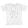 pet dog ladies slogan Toddler T-shirt