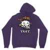 school...yaay! Unisex Hoodie