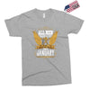 All Men Are Created Equal But Only The Best Are Born In January Exclusive T-shirt