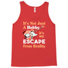 not just a hobby Tank Top