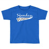 sunday funday (white) Toddler T-shirt