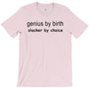 genius by birth slacker by choice t shirt large funny nerd tee slacker T-Shirt