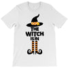 The Witch Is In T-Shirt