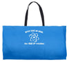 never trust an atom Weekender Totes