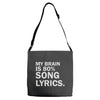 my brain is 80% song lyrics Adjustable Strap Totes