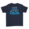 Only the Best Dads get Promoted to Papa Youth Tee