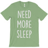 need more sleep (2) T-Shirt