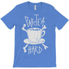 par tea hard T-Shirt