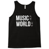music on world off Tank Top