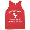 i don't trip Tank Top