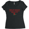 Men's of Quality Respect Women's Equality Women's Triblend Scoop T-shirt