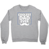 Coolest Dad Ever Crewneck Sweatshirt