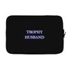 trophy husband Laptop sleeve