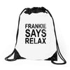 Frankie Says Relax Drawstring Bags