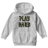Play Hard Youth Hoodie