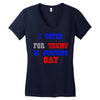 i voted for trump to overturn gay Women's V-Neck T-Shirt