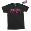 exgirl friend Exclusive T-shirt